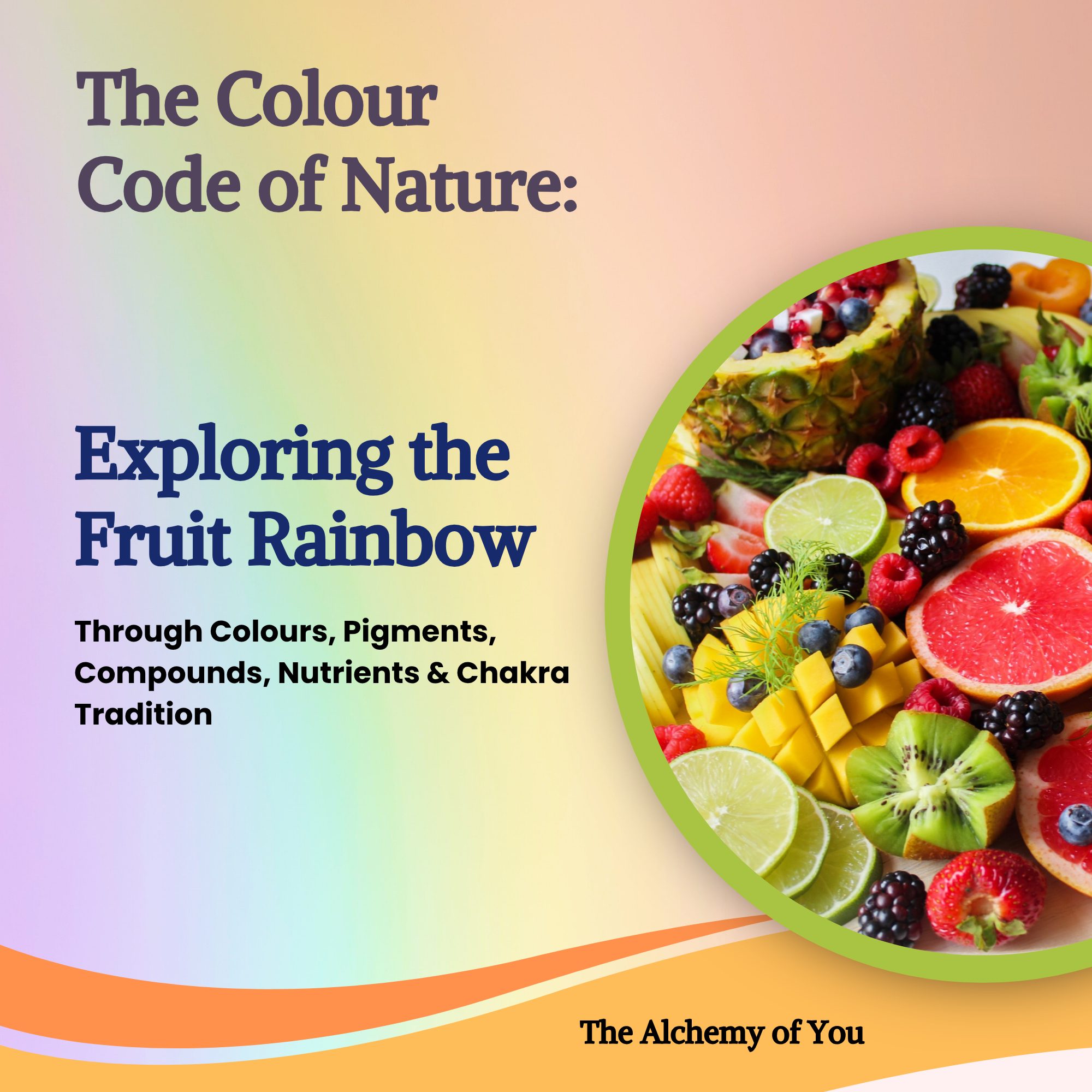 Eat the Rainbow: The Colour Code of Nature